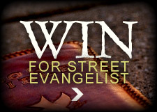 Win for Street Evangelist